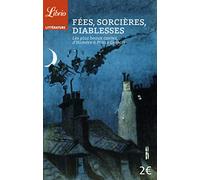 Fées, sorcières, diablesses: de Homère à Gripari
