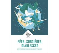 Collectif – Fées, sorcières, diablesses – Les plus beaux contes, d'Homère à Pierre Gripari