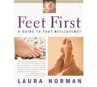 Feet First by Laura Norman Laura Norman, Thomas Dale Cowan (Auteur)