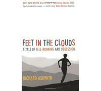 Feet in the Clouds: A Story of Fell Running and Obsession