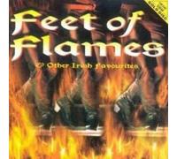 Feet of Flames - & Other Irish Favourites