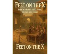Feet On The X