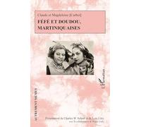 Féfé et Doudou, Martiniquaises