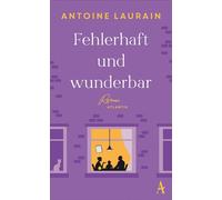 Fehlerhaft und wunderbar Roman - Antoine Laurain - Atlantik - ebook (ePub) - Livre