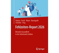 Fehlzeiten-Report 2026: Mentale Gesundheit in der Arbeitswelt stärken