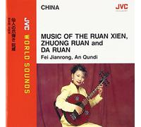 Fei Jian-Rong¡B An Qundi - China: Music of The Xien Zhuong Ruan & Da RUA [Import]
