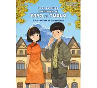 FEI Les nouvelles aventures de Yaya et Tuduo (roman) tome 1