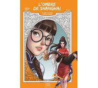 FEI L'ombre de Shanghai tome 3