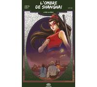 FEI L'ombre de Shanghai tome 4