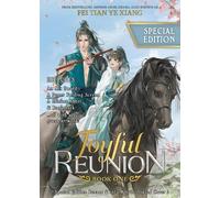 Fei Tian Ye Xiang Joyful Reunion (Novel) Vol. 1 (Special Edition) (Poche)
