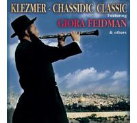Feidman, Giora - Klezmer: Chassidic Classic