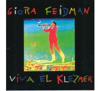 Feidman, Giora - Viva El Klezmer [Import]