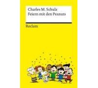 Feiern Mit Den Peanuts. Best Of Peanuts In Reclams Universal-Bibliothek