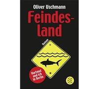 Feindesland | Oliver Uschmann Oliver UschmannOliver Uschmann (Auteur)
