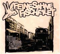 FEINE SAHNE FISCHFILET - WUT IM BAUCH,TRAUER IM HERZEN CD NEUF