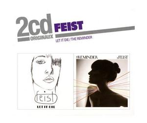 Feist - Let It Die / The Reminder (Coffret 2 CD)