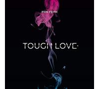 Feith, Pien - Tough Love -Digi-