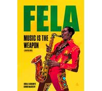 Fela Music Is the Weapon - Jibola Fagbamiye - Amistad - ebook (ePub) - Livre