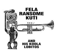 Fela Ransome Kuti And His Koola Lobitos Highlife Jazz And Afro Soul From 1963 1969
