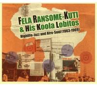 Fela Ransome-Kuti & Koola Lobitos Highlife-jazz and Afro-soul 1963-1969 (CD)