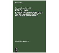 Feld- Und Labormethoden Der Geomorphologie Hartmut Leser (Auteur)