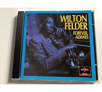 Felder,Wilton - Forever,Always [Import]