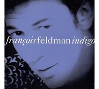 Feldman, François - Indigo [Import]