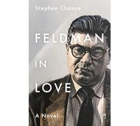Feldman in Love: A Novel