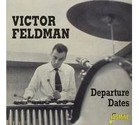 Victor Feldman – Departure Dates