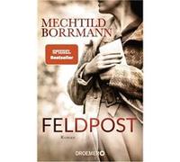 Feldpost | Mechtild Borrmann Mechtild Borrmann (Auteur)
