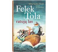 Felek et Tola sauvent la forêt - Sylvia VandenHeede (Buch auf Polnisch)