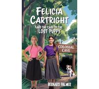 Felicia Cartright and the Case of the Lost Puppy