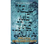 Felicia Heilgendorff Tell Me The Truth (Poche)
