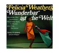 Felicia Weathers - Wunderbar ist die Welt [Vinyle LP record]