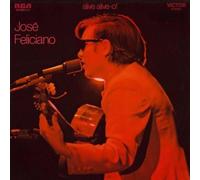 FELICIANO, Jose - Alive Alive-o / SR 6021/1-2