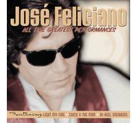 Jose Feliciano – All Time Greatest Performances