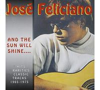 Feliciano, Jose - and The Sun Will Shine