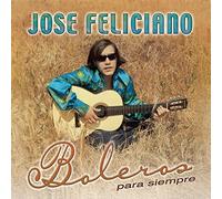 Feliciano, Jose - Boleros Para Siempre