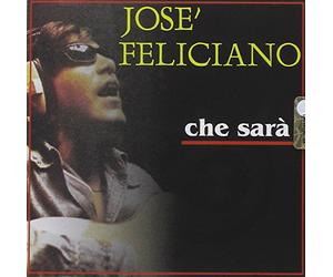 Feliciano Jose' - Che Sara'
