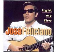 Feliciano, Jose - Best of: Light My Fire