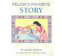 Felicia's Favorite Story Leslea Newman (Auteur)