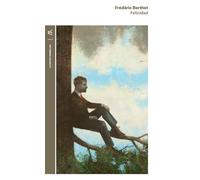Felicidad - Frédéric Berthet - Table ronde - Poche - Roman