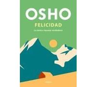 Felicidad: La Única Riqueza Verdadera / Happiness: The Only True Prosperity