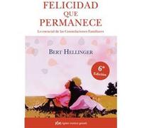 Felicidad Que Permanece - [Livre en VO] Hellinger, Bert (Auteur)