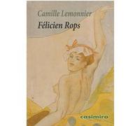 Félicien Rops Camille Lemonnier (Auteur)