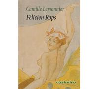 Félicien Rops - Camille Lemonnier - Casimiro - broché - Monographie