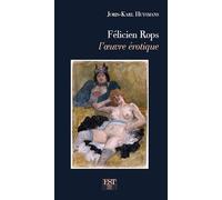Félicien Rops : L'oeuvre érotique