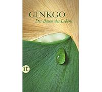 Felicitas Bovis Ginkgo: Der Baum des Lebens. Ein Lesebuch (insel taschen (Poche)