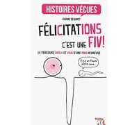 Félicitations, c'est une FIV !