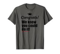 Félicitations ! We Knew You Could do it ! Funny Graduation Meme T-Shirt